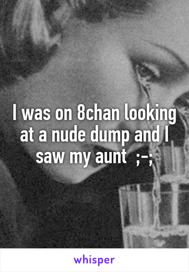 Aunt dump nude